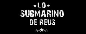 Lo Submarino de Reus-Rasquera
