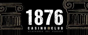 1876 Casino Club-Vilafranca del Peneds